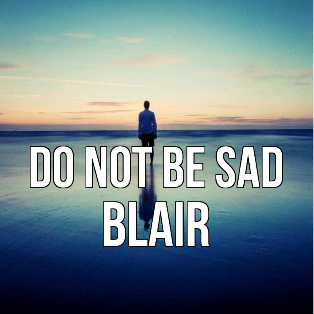 Greetings card с именем, Blair Do not be sad небо и гладь льда Greetings with text for free download 