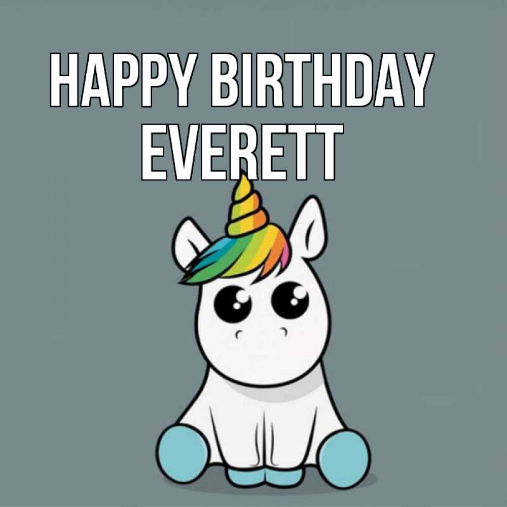 Greetings card с именем, Everett Happy Birthday пони Greetings with text for free download 