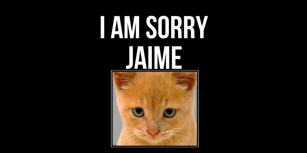 Greetings card с именем, Jaime I am sorry рыжий грустный кот просит прощения Greetings with text for free download 