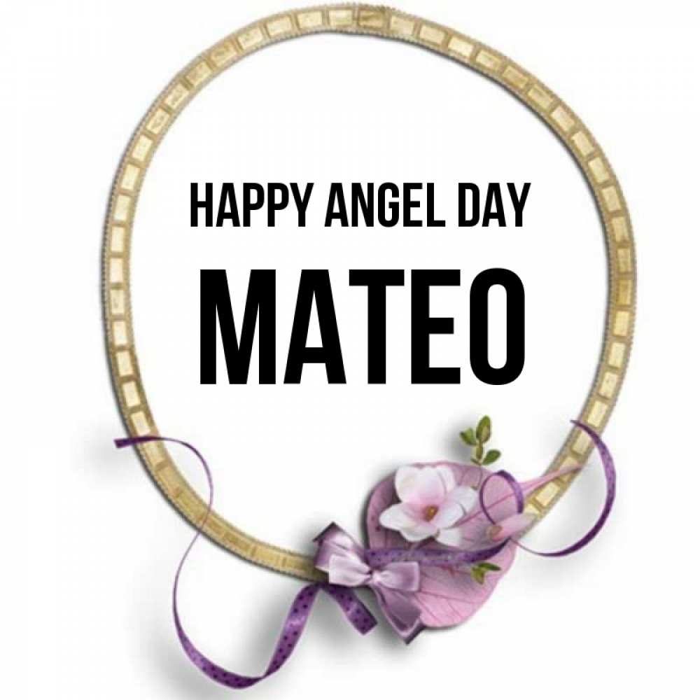 Greetings card с именем, Mateo happy angel day золотая рамочка Greetings with text for free download 