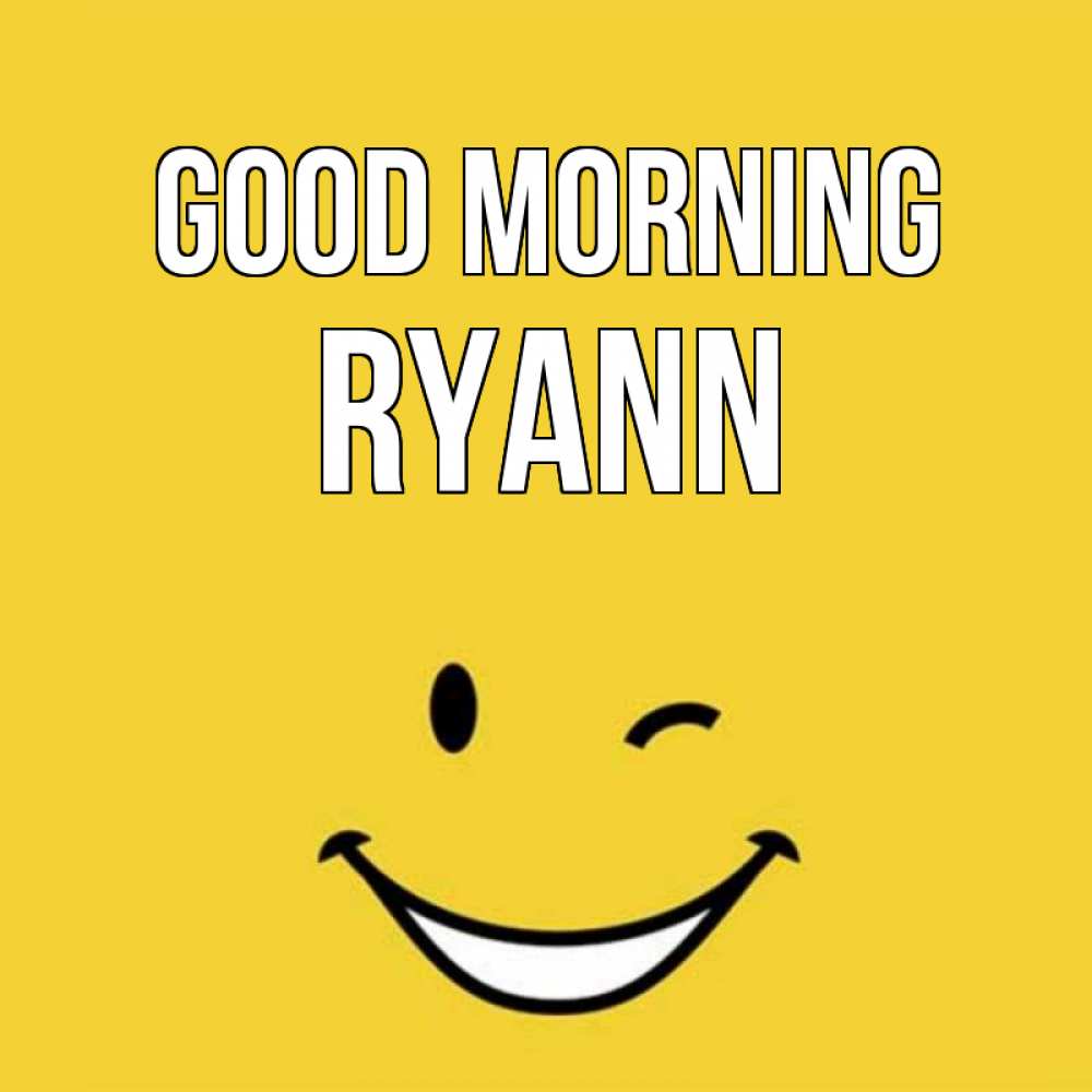 Greetings card с именем, Ryann Good morning оранжевый фон Greetings with text for free download 
