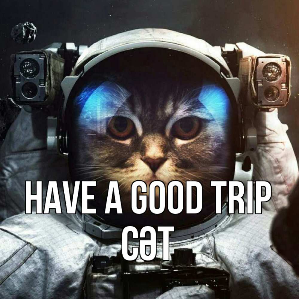 Greetings card с именем, СӘТ Have a good trip желает удачно добраться Greetings with text for free download 