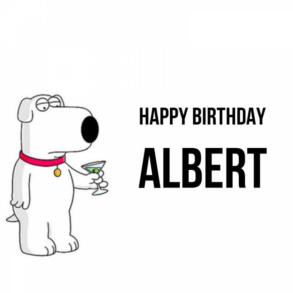 Greetings card с именем, Albert Happy Birthday песик с оливками Greetings with text for free download 