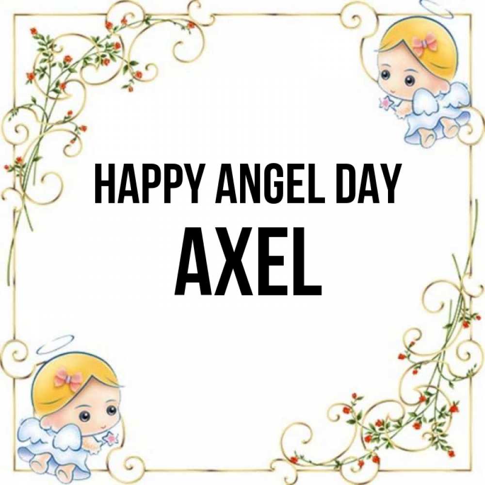 Greetings card с именем, Axel happy angel day девочки ангелы Greetings with text for free download 