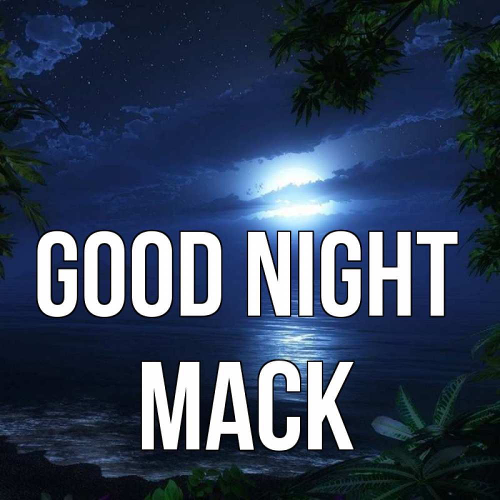 Greetings card с именем, Mack Good night тропический остров Greetings with text for free download 