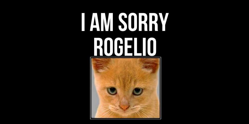Greetings card с именем, Rogelio I am sorry рыжий грустный кот просит прощения Greetings with text for free download 