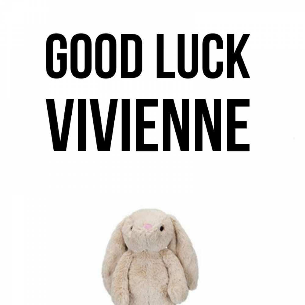Greetings card с именем, Vivienne Good luck сайт создаватель открыток Greetings with text for free download 