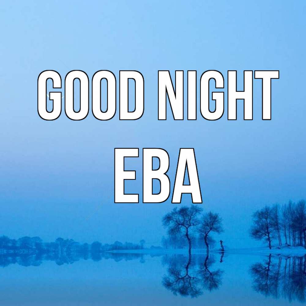 Greetings card с именем, Ева Good night весна Greetings with text for free download 