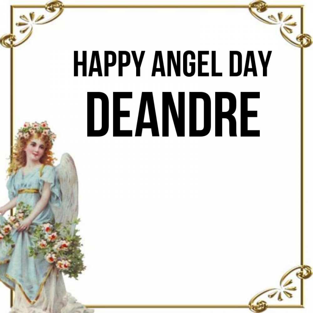 Greetings card с именем, Deandre happy angel day с именинами от девушки ангела Greetings with text for free download 