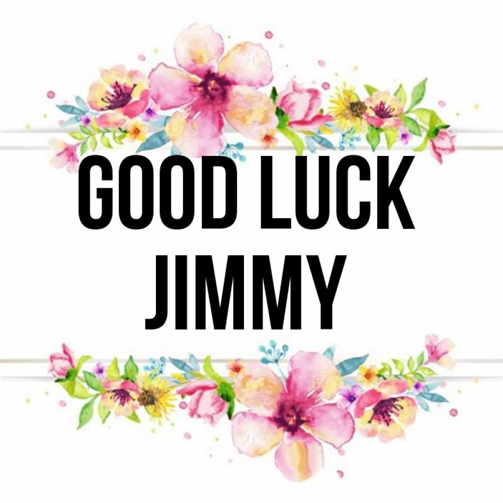 Greetings card с именем, Jimmy Good luck пусть повезет 1 Greetings with text for free download 