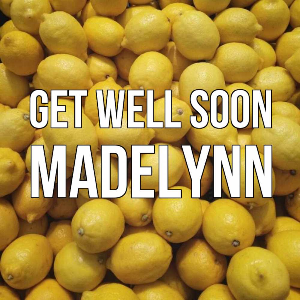 Greetings card с именем, Madelynn Get well soon это точно поможет Greetings with text for free download 