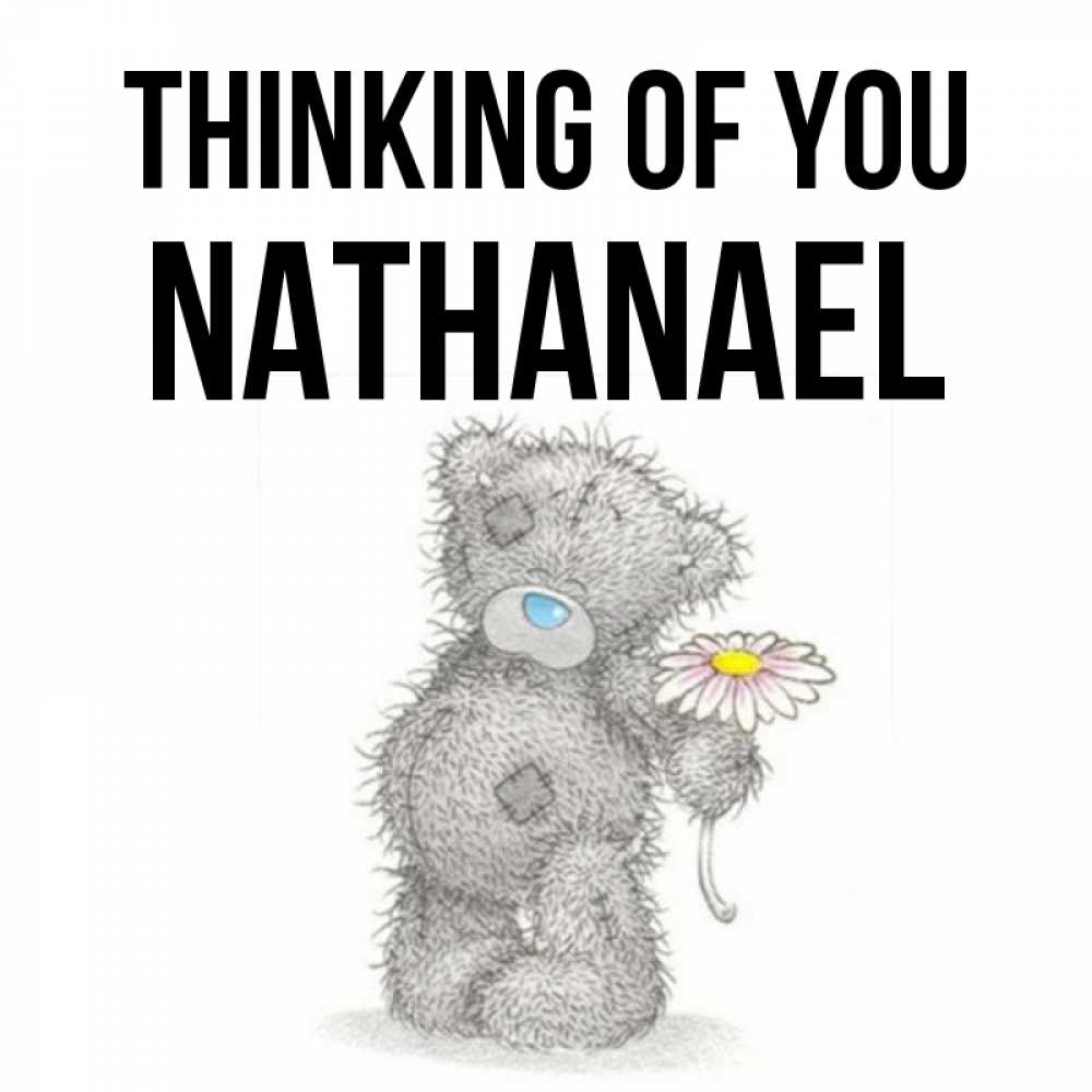 Greetings card с именем, Nathanael Thinking of you мысли только о тебе Greetings with text for free download 