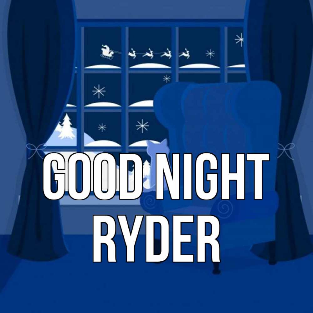 Greetings card с именем, Ryder Good night зимняя тема Greetings with text for free download 