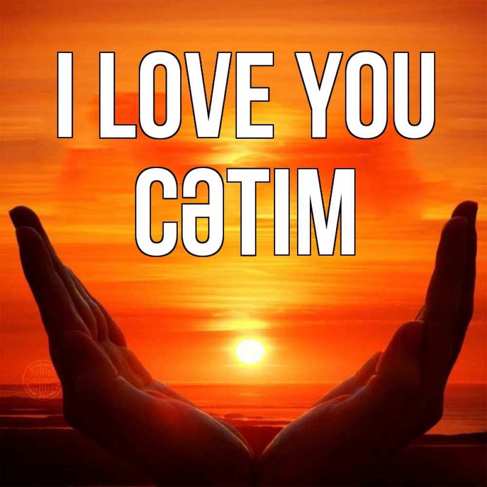 Greetings card с именем, СӘТІМ I love you в руках Greetings with text for free download 