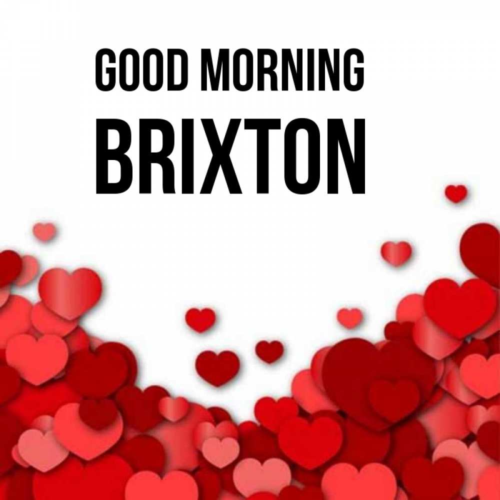 Greetings card с именем, Brixton Good morning хорошего настроения Greetings with text for free download 