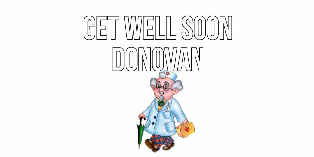 Greetings card с именем, Donovan Get well soon не болей Greetings with text for free download 