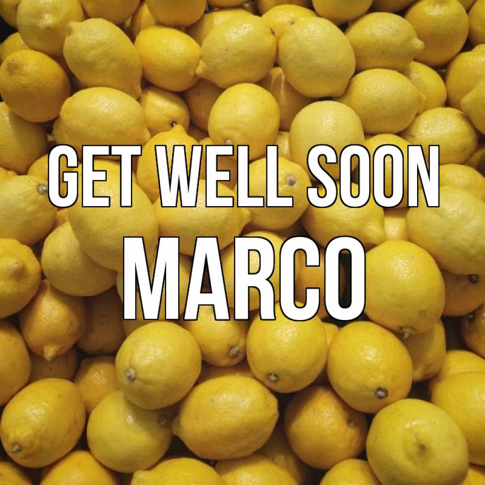 Greetings card с именем, Marco Get well soon это точно поможет Greetings with text for free download 