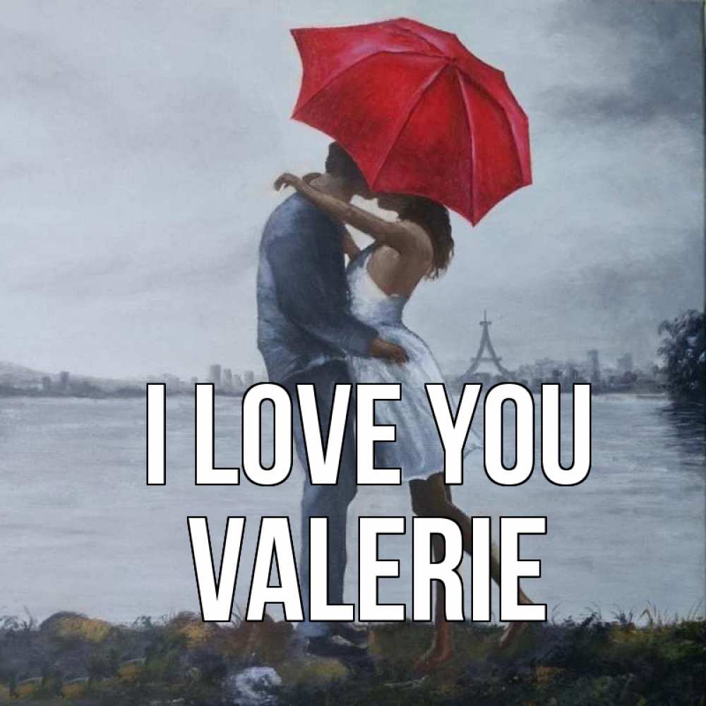 Greetings card с именем, Valerie I love you под красным зонтом Greetings with text for free download 