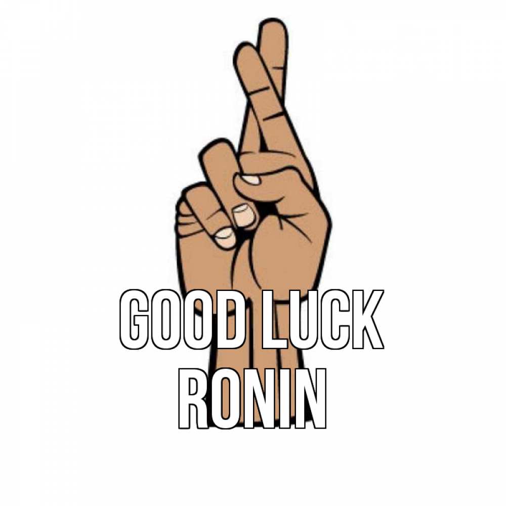 Greetings card с именем, Ronin Good luck все будет хорошо Greetings with text for free download 