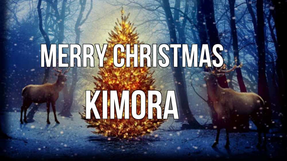Greetings card с именем, Kimora Merry Christmas олени, новогодняя елка Greetings with text for free download 