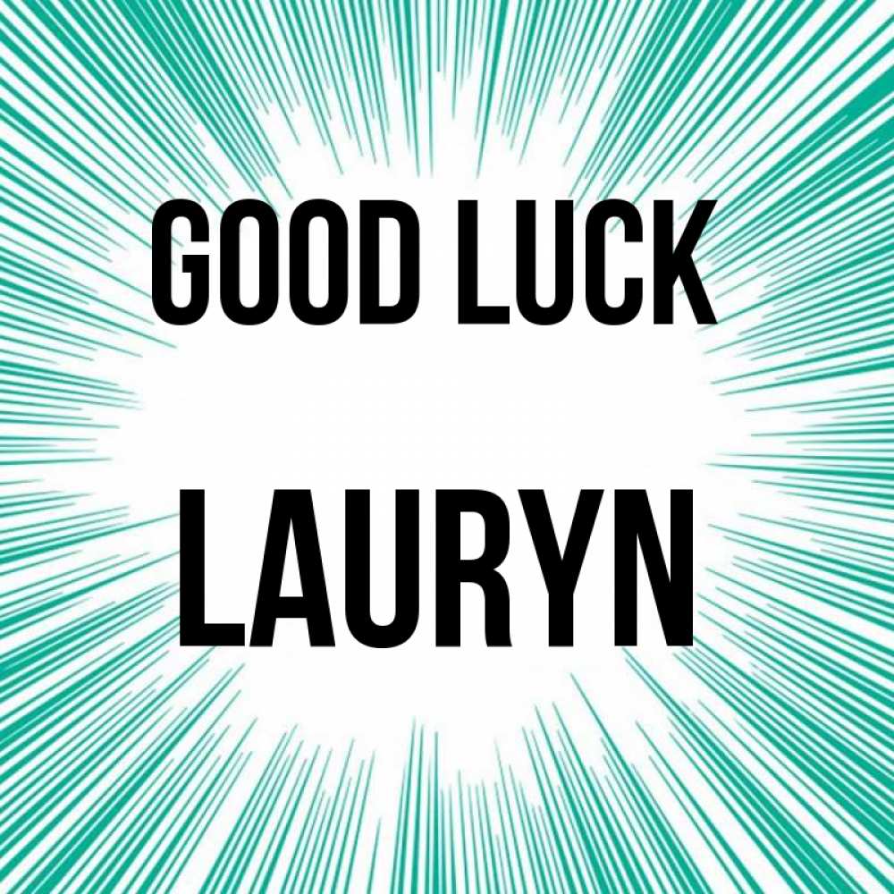 Greetings card с именем, Lauryn Good luck на удачу Greetings with text for free download 