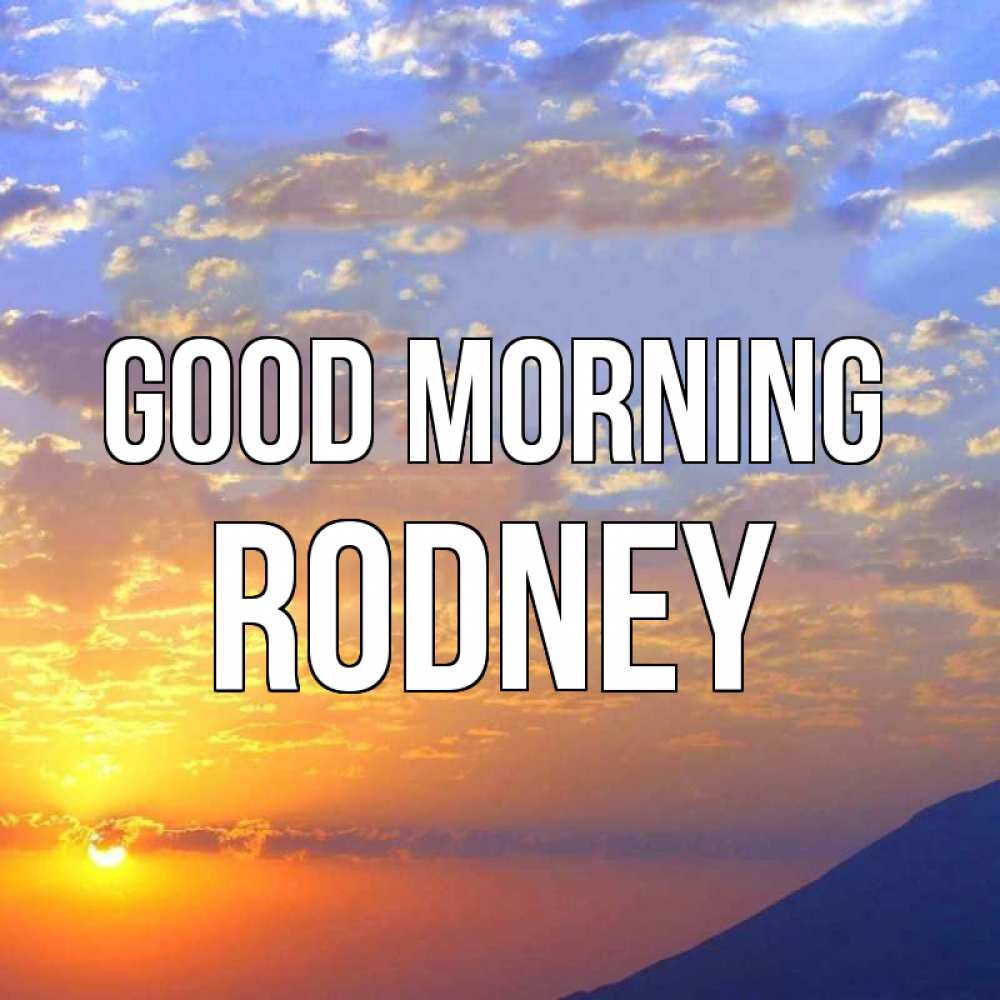 Greetings card с именем, Rodney Good morning облака и солнце Greetings with text for free download 