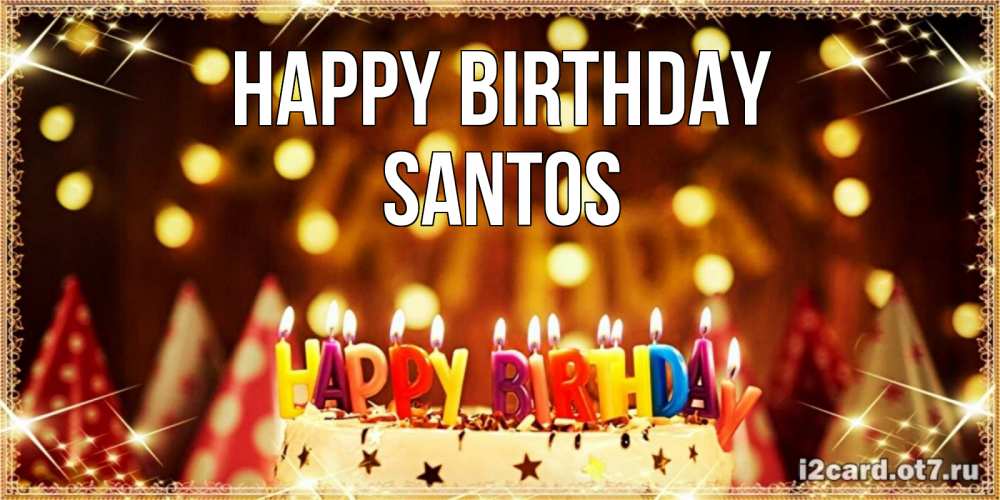 Greetings card с именем, Santos Happy Birthday торт и надпись свечками на английском happy birthday Greetings with text for free download 