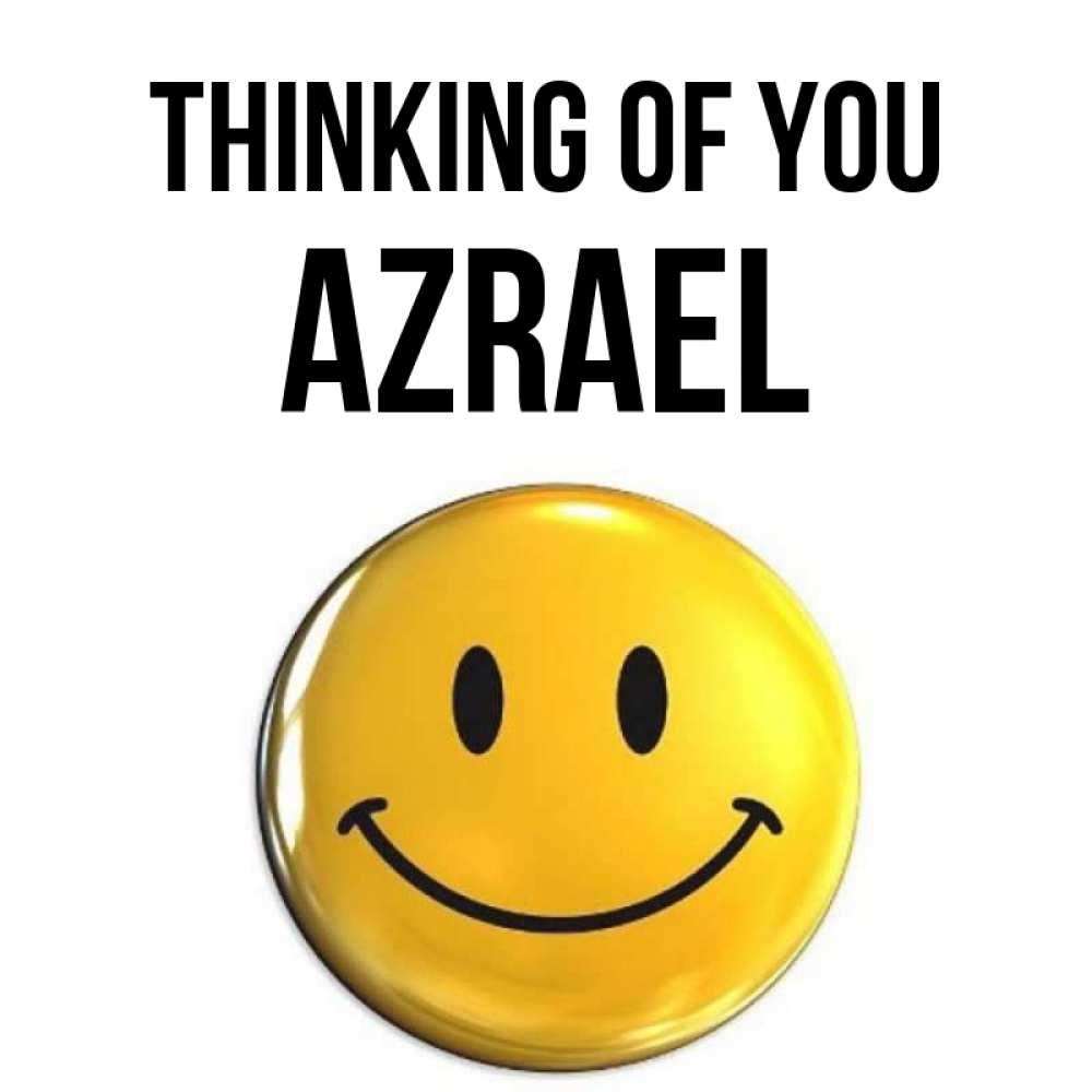Greetings card с именем, Azrael Thinking of you создать открытку с подписью своими руками Greetings with text for free download 