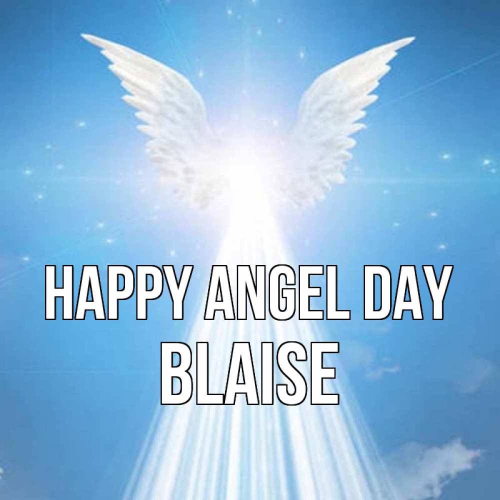 Greetings card с именем, Blaise happy angel day поток света Greetings with text for free download 