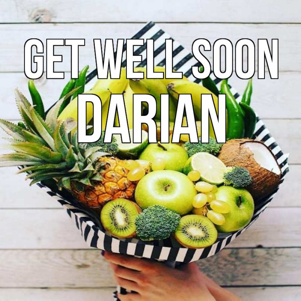 Greetings card с именем, Darian Get well soon киви ананас кокос и бананы Greetings with text for free download 