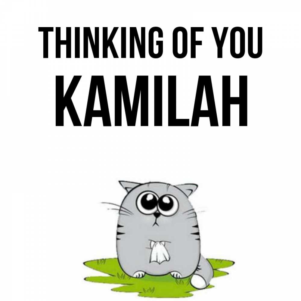 Greetings card с именем, Kamilah Thinking of you тоска с платочком Greetings with text for free download 