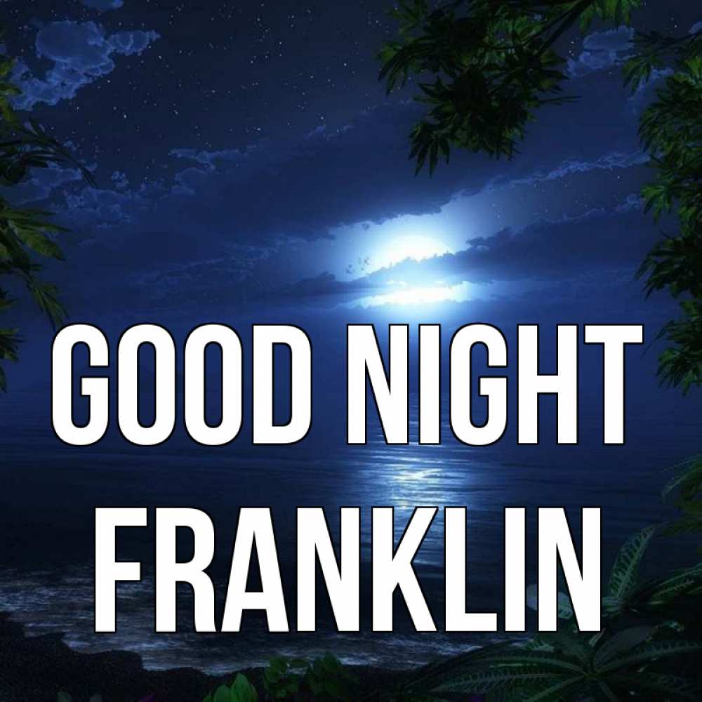 Greetings card с именем, Franklin Good night тропический остров Greetings with text for free download 