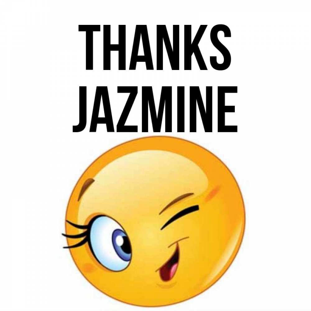 Greetings card с именем, Jazmine Thanks открытка с подмигивающим смайлом Greetings with text for free download 