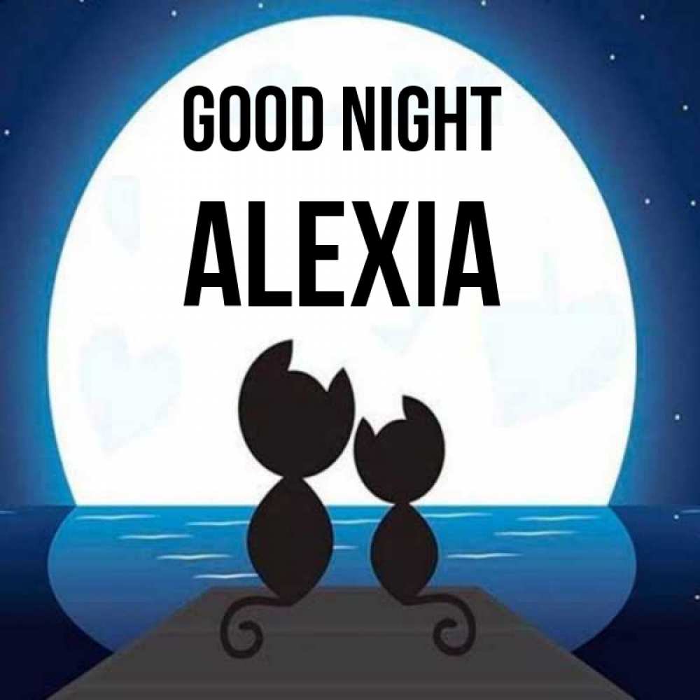 Greetings card с именем, Alexia Good night луна море мост Greetings with text for free download 