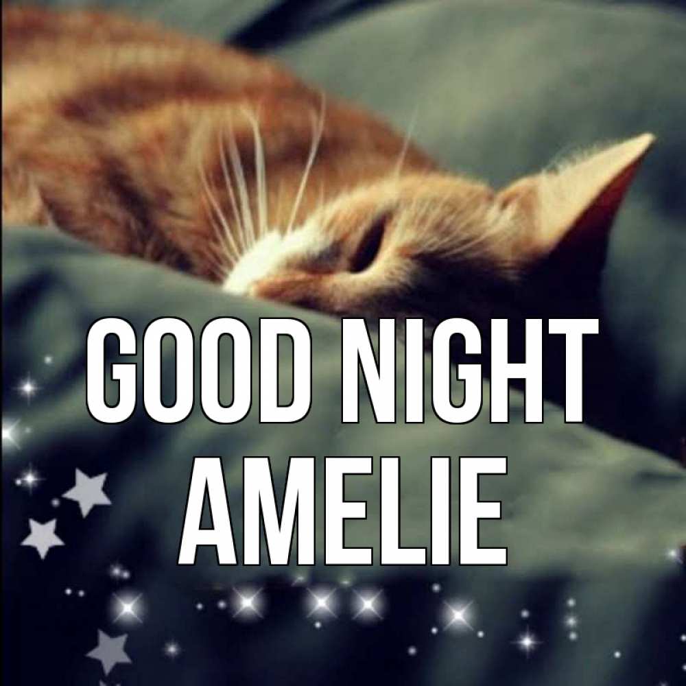 Greetings card с именем, Amelie Good night кроватка Greetings with text for free download 