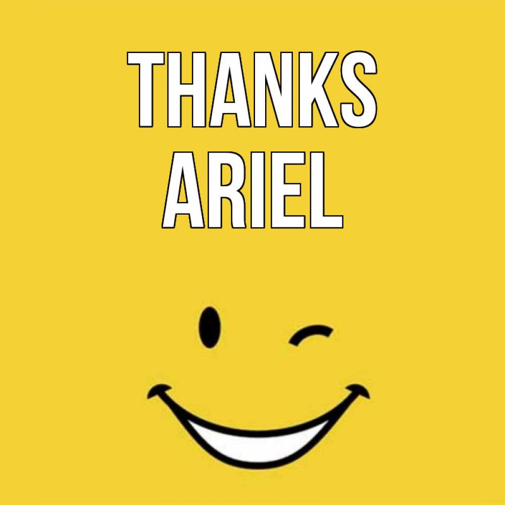 Greetings card с именем, Ariel Thanks благодарю и улыбаюсь Greetings with text for free download 