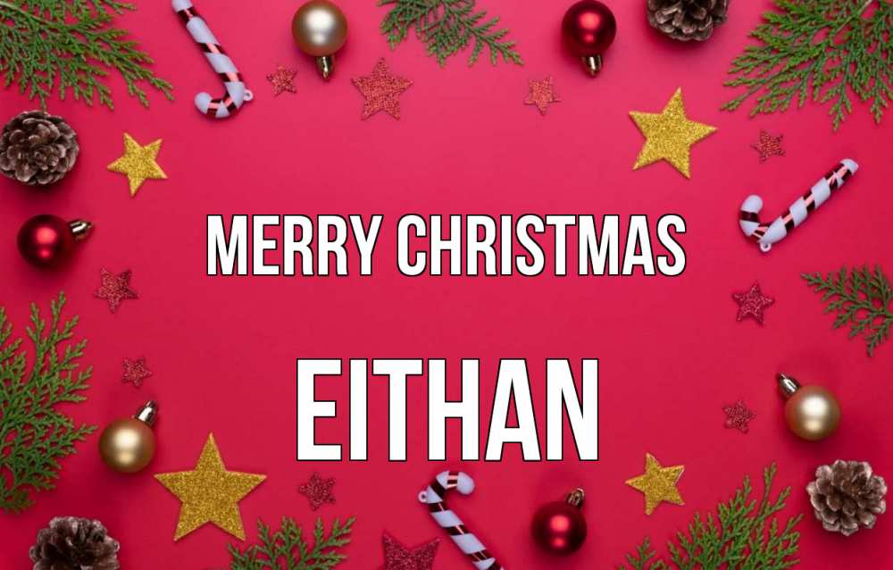 Greetings card с именем, Eithan Merry Christmas с рождеством Greetings with text for free download 