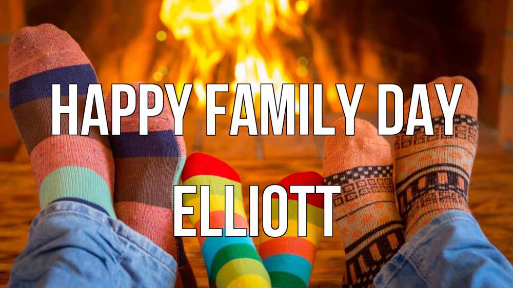 Greetings card с именем, Elliott happy family day с днем семьи Greetings with text for free download 