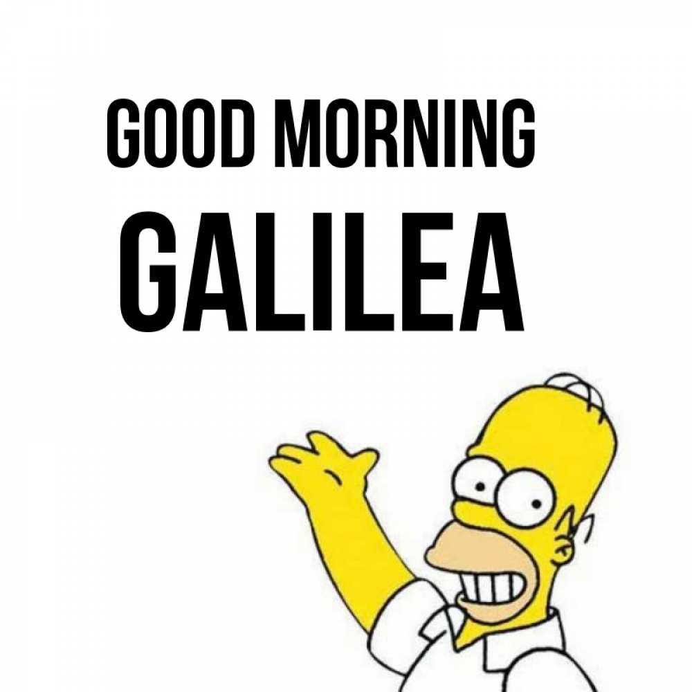 Greetings card с именем, Galilea Good morning открытки с пожеланиями Greetings with text for free download 