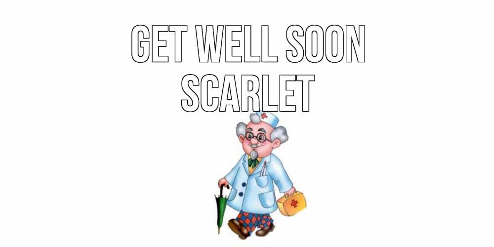 Greetings card с именем, Scarlet Get well soon не болей Greetings with text for free download 