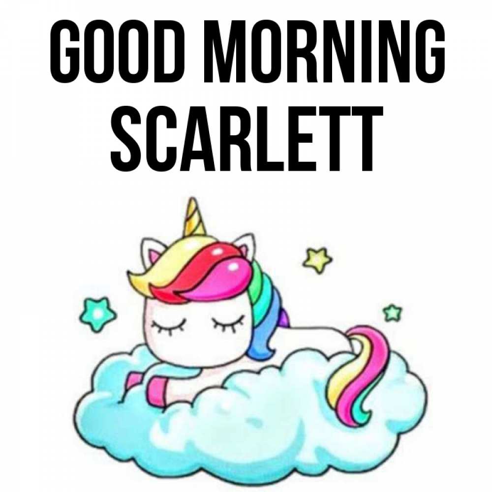 Greetings card с именем, Scarlett Good morning радужное утро Greetings with text for free download 