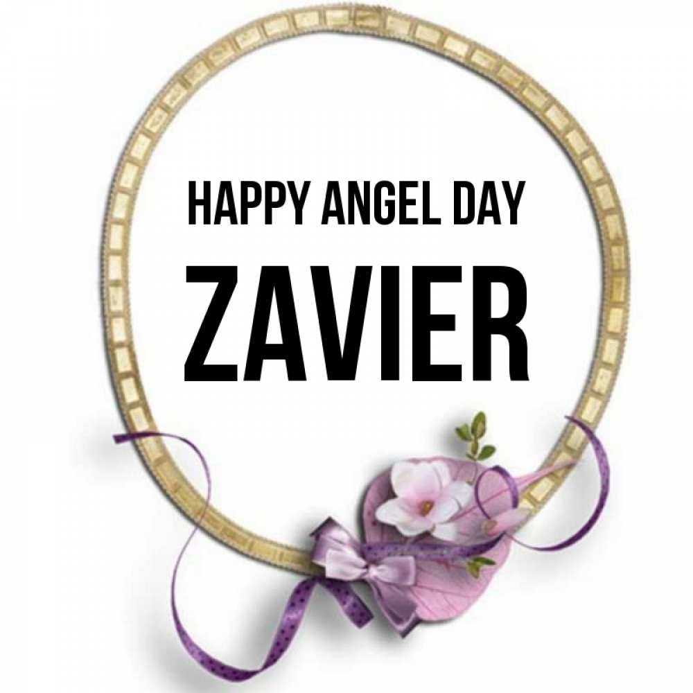 Greetings card с именем, Zavier happy angel day золотая рамочка Greetings with text for free download 