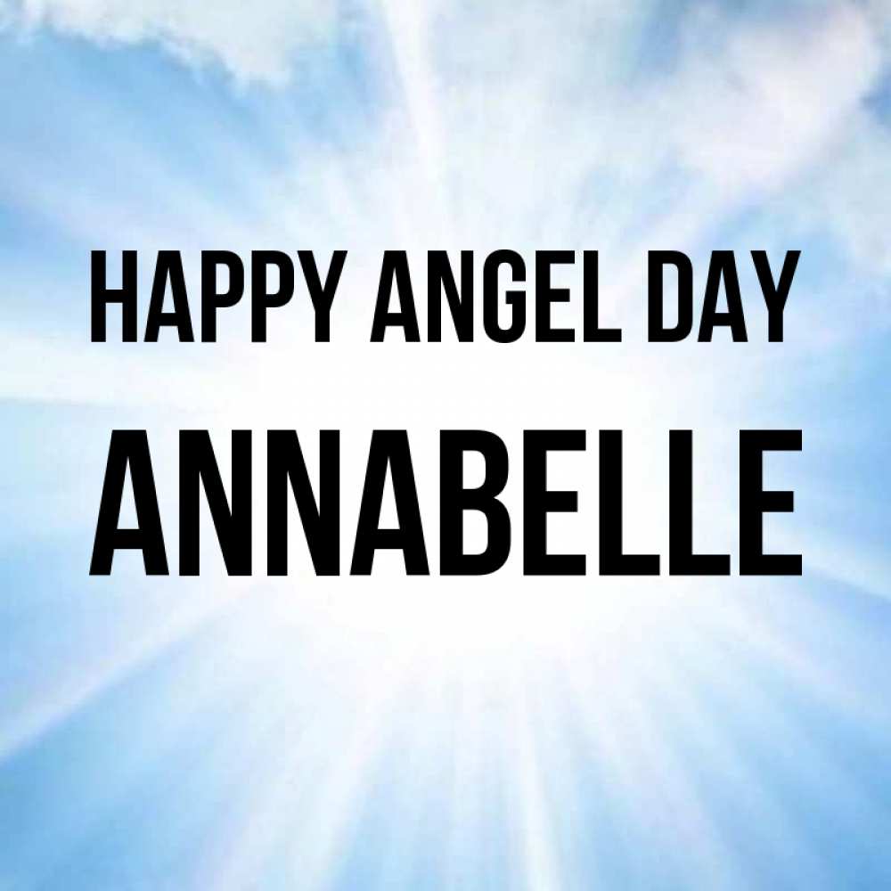 Greetings card с именем, Annabelle happy angel day свет небесный Greetings with text for free download 