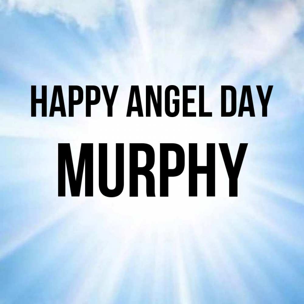 Greetings card с именем, Murphy happy angel day свет небесный Greetings with text for free download 