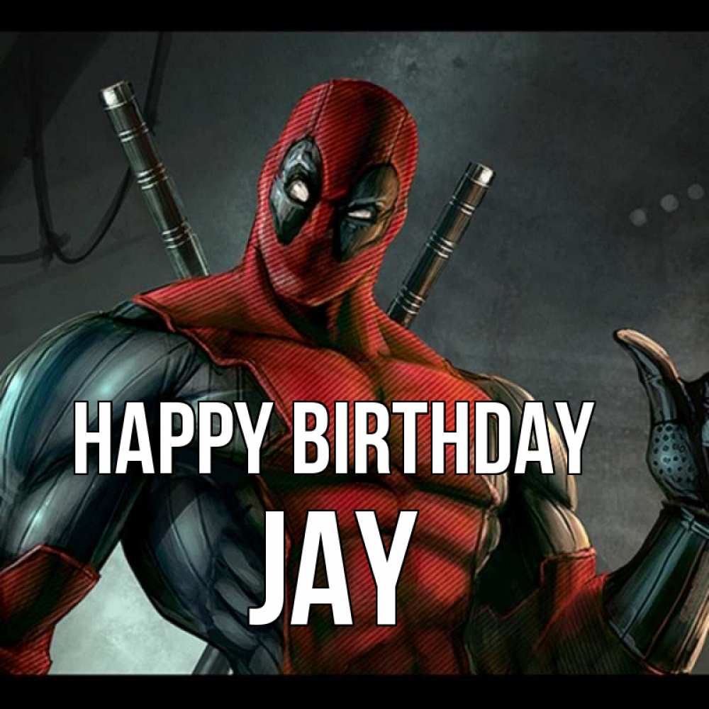 Greetings card с именем, Jay Happy Birthday марвел супергерои Greetings with text for free download 