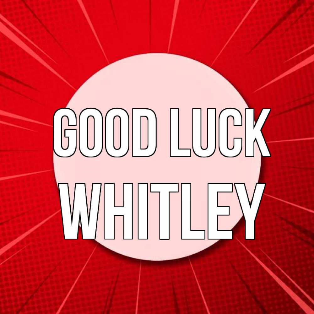 Greetings card с именем, Whitley Good luck розовая кнопка Greetings with text for free download 