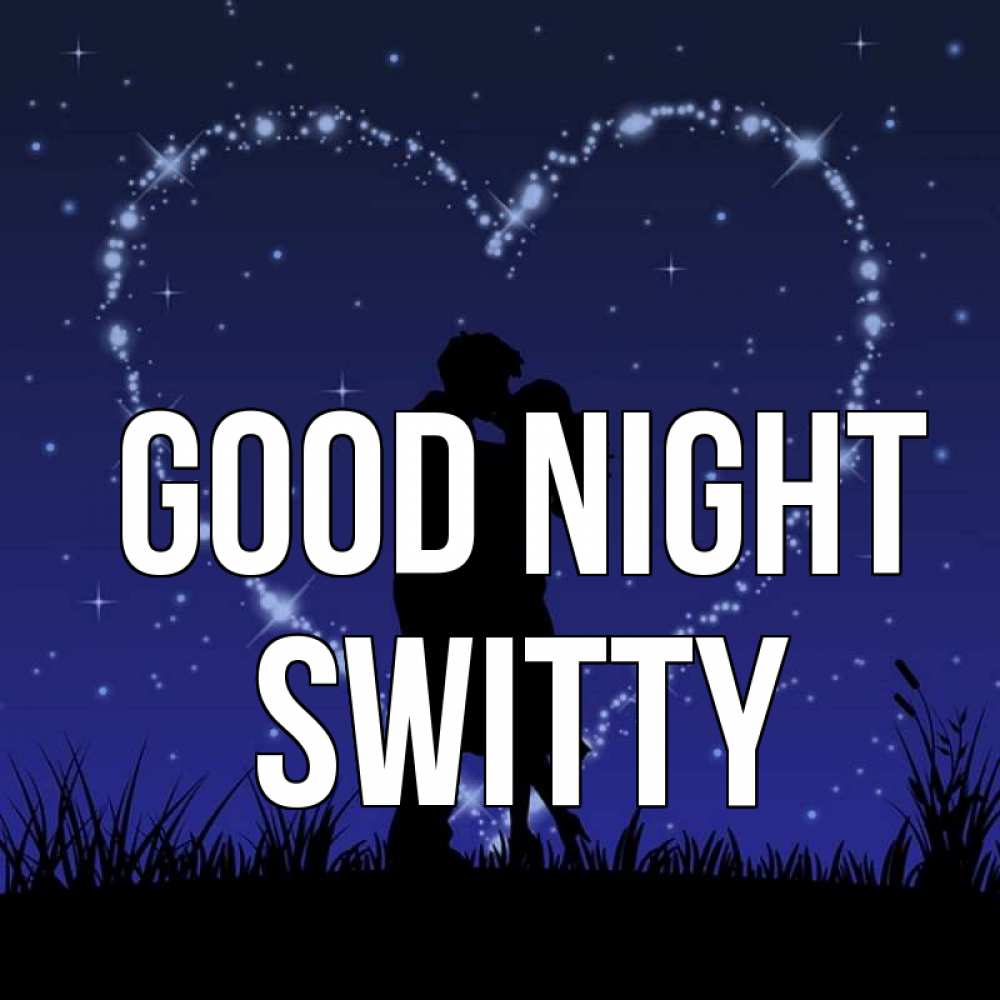 Greetings card с именем, switty Good night сладких снов Greetings with text for free download 