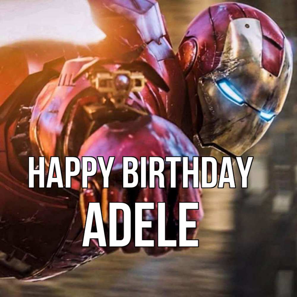 Greetings card с именем, Adele Happy Birthday марвел супергерои в костюме Greetings with text for free download 