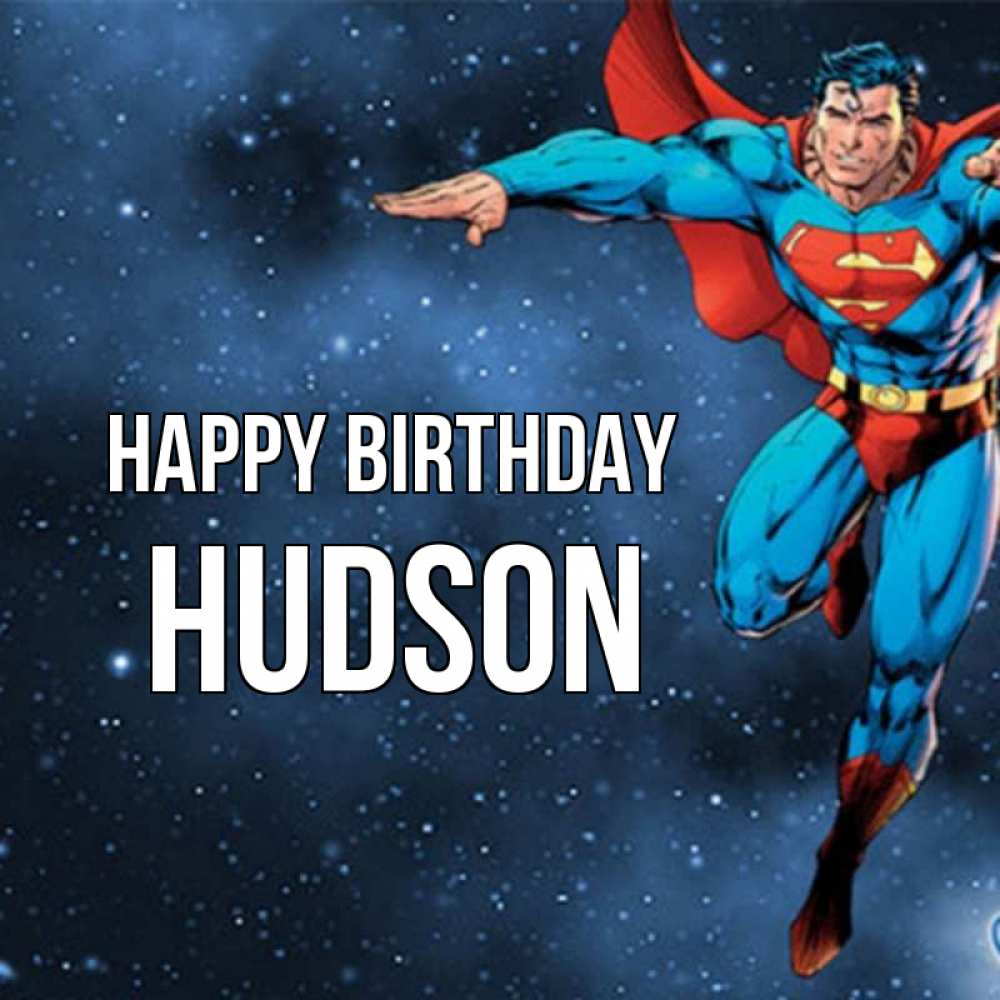 Greetings card с именем, Hudson Happy Birthday супергерой Greetings with text for free download 