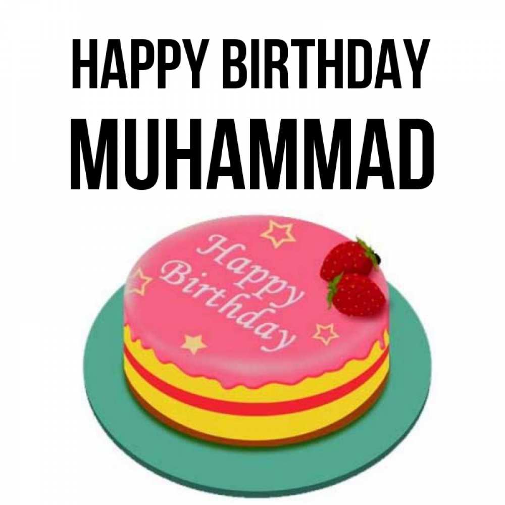 Greetings card с именем, Muhammad Happy Birthday торт, клубника, днюха Greetings with text for free download 